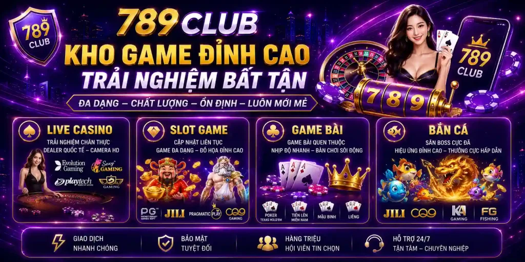 Kho game 789CLUB có gì?